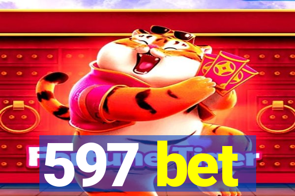 597 bet